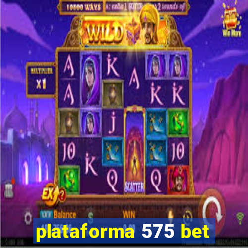 plataforma 575 bet